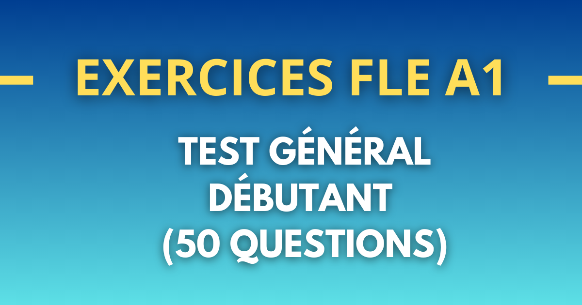 Excercice-Français-FLE-a1-test-debutant-questions