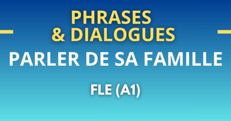 phrases dialogues FLE A1 famille
