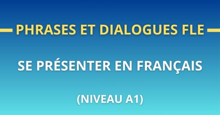 Phrases et dialogues FLE se présenter en français