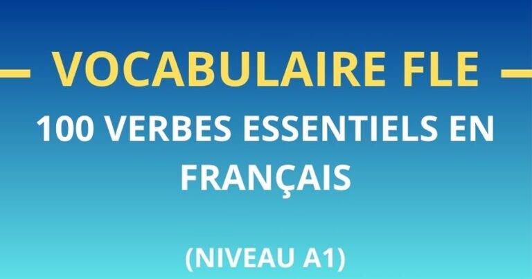 100 verbes essentiels en français (A1) – fiche simple + PDF