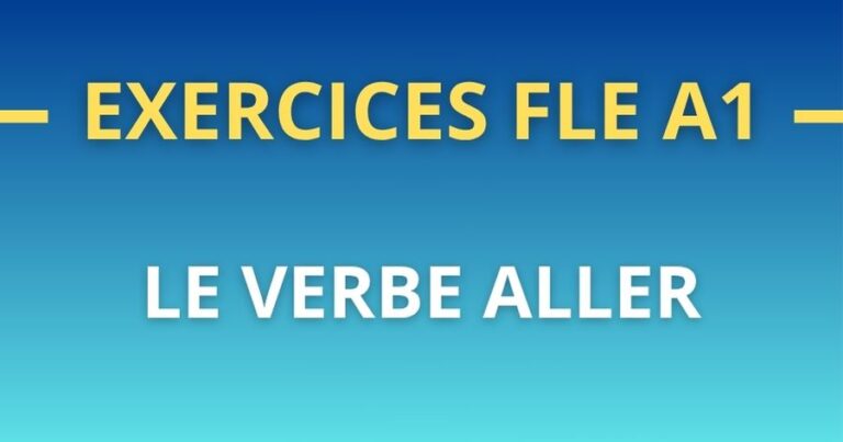 Exercice FLE A1 verbe aller