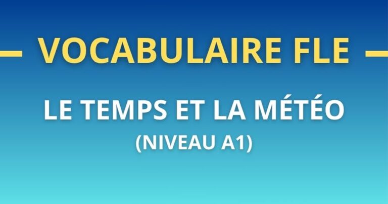 Vocabulaire FLE A1 : le temps et la météo