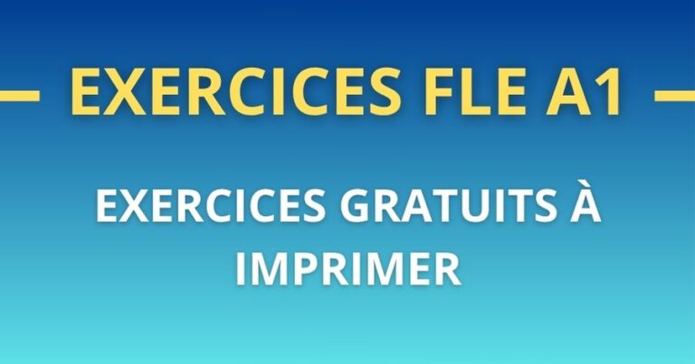 Exercices FLE A1 à imprimer – PDF gratuit pour débutants