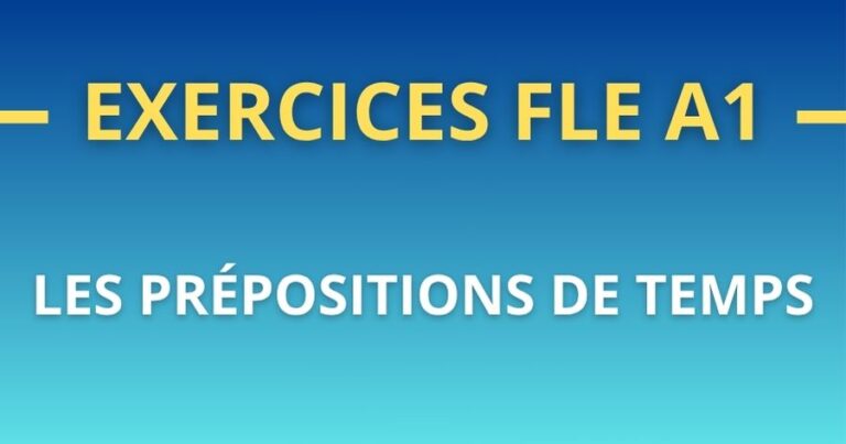 Exercice FLE A1 à imprimer : prépositions de temps (avant, après)
